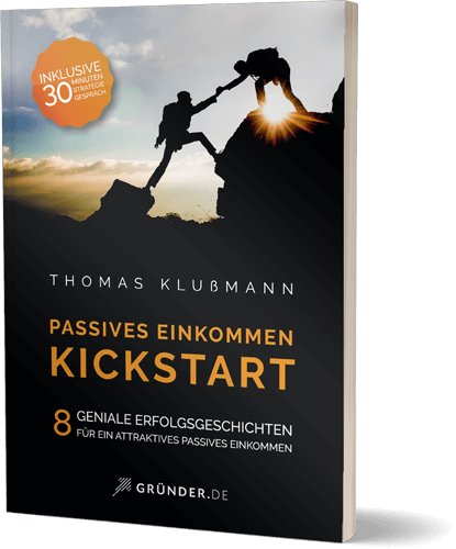 Passives Einkommen: Kickstart Buch